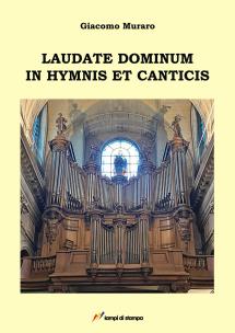 LAUDATE DOMINUM IN HYMNIS ET CANTICIS